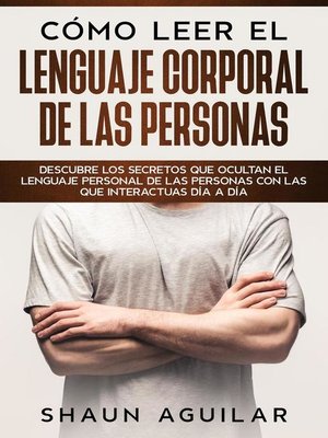 cover image of Cómo Leer el Lenguaje Corporal de las Personas